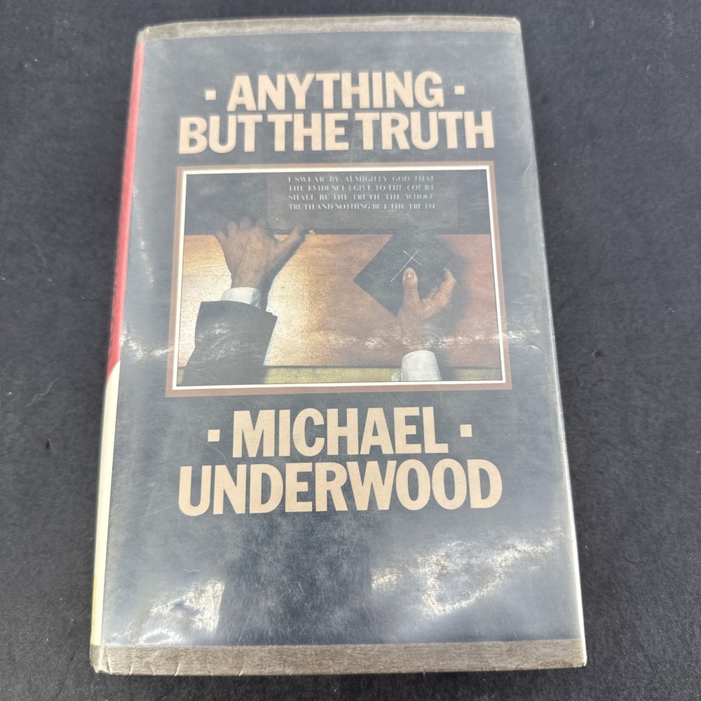 Anything But The Truth by Michael Underwood / Hardback